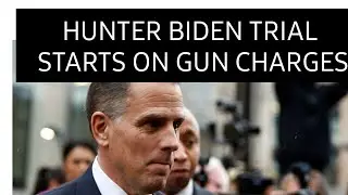 HUNTER BIDEN JURY SELECTION BEGINS TODAY FOR GUN TRIAL