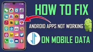 App Is Not Working On Mobile Data On Android
