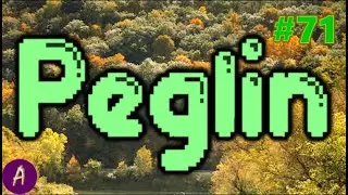 Going Green  - Peglin - Part 71