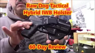 Испытание кобуры за 40 долларов: Эпизод 6 | Обзор Raw Dog Tactical за 60 дней против Concealment Express IWB Kydex