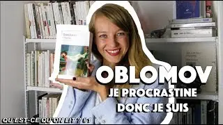 QU'EST-CE QU'ON LIT ? #1  - OBLOMOV