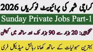Latest Private Jobs in Karachi Part-1 | today new private jobs 2026 in Karachi | Sunday jobs 2026