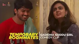 Temporary Roommates | Gadidha Guddu Girl | Comedy Scene | Nandu | Chai Bisket