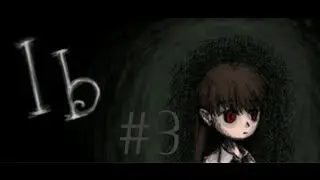 Let's Play Ib - Part 3 - Quest For The Big Tree
