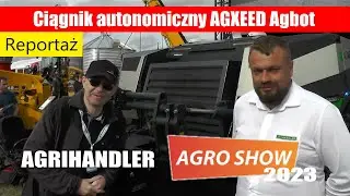 Gwiazda Agro Show 2023! Autonomiczny ciągnik AGXEED AgBot na stoisku AGRIHANDLER