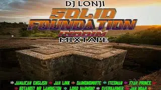 DJ LONJI - SOLID FOUNDATION RIDDIM[FLYWEH RECORDS]2020