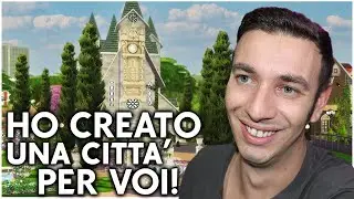 UNA CITTA' per voi su THE SIMS 4 [PARTE 2]