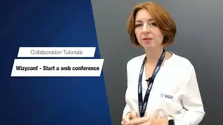 Wildix Collaboration Tutorials - Start a web conference - Wizyconf