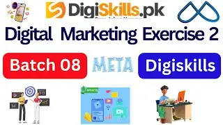 digital marketing exercise 2 batch 8|digiskills dstp 2.0|digital marketing exercise no 2 |