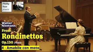 Walter Niemann: Rondinettos, Op.130: 4 - Amabile con moto