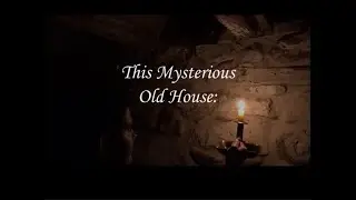 2025 This Mysterious Old House: History Beneath the Surface (Orig. produced 2023)