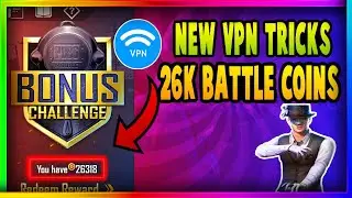Bonus Challenge Vpn Trick | Redeem UC From Battle Coins | Rikama San D