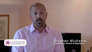 Vote Stephen Michaels for Glastonbury Board of Education | Vote Row B Nov 7 | My policies