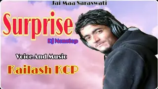 Surprise Dj Nonstop by Kailash KCP