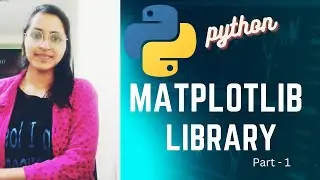 Introduction to Matplotlib Library | python