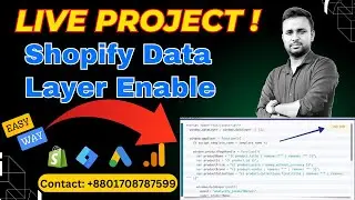 Advanced Shopify Tracking | How to Enable the Data Layer Step-by-Step Guide | Pappu Mollik