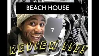 Beach House - 7 | Album Review
