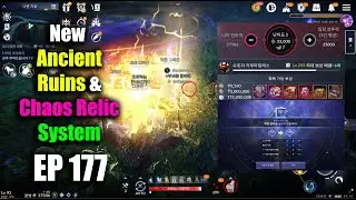 Black Desert Mobile New Ancient Ruins & Chaos Relic System EP 177