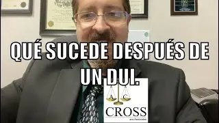 QUÉ SUCEDE DESPUÉS DE UN DUI. *Grabado Durante el tiempo de #Coronavirus Abogado criminalista A