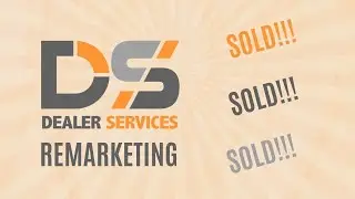 Dealer Services Remarketing