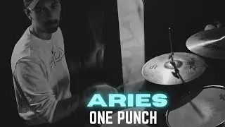 Aries - One Punch | Drum Cover by Charlie &Ouml;sterlund
