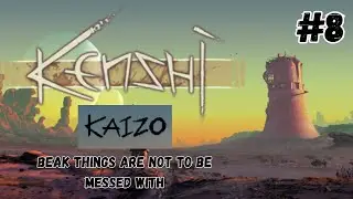 Kenshi Kaizo Shadow Company #8: Beak Things Are Not To Be Messed With
