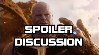 Avengers: Infinity War Spoiler Discussion
