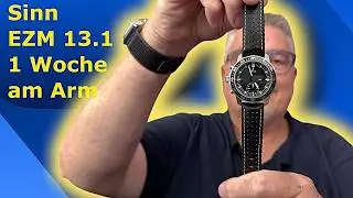 1 Woche am Arm - aber auch zufrieden? Der Sinn EZM 13.1