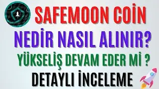 SAFEMOON COİN NEDİR? SAFEMOON  COİN NASIL ALINIR? SAFEMOON Y&Uuml;KSELİR Mİ ? ANALİZ İNCELEME !