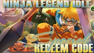 Ninja Legend Idle - New Special Gift Code 🎁 #5 Chaos and Peace Naruto idle RPG🔥android/iOS
