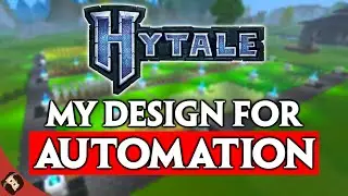 How I Would Design Hytales Automation System
