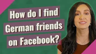 How do I find German friends on Facebook?