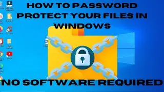 How to Lock 🔐 Files in Windows 10