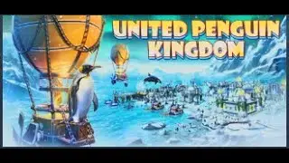 United Penguin Kingdom : D&eacute;tente Full Game - Part 4🔇 [PC]