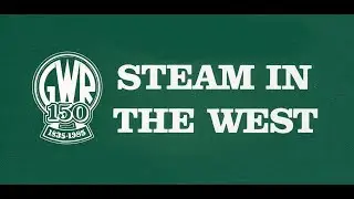 Steam in the West - GWR 150th (1080p)