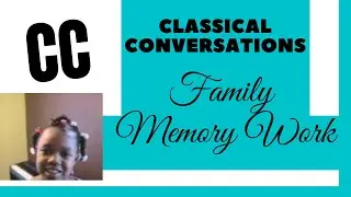 Classical Conversations Memory Work Review