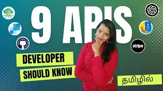 9 APIs Every Developer Must Know in Tamil | Developer Must Know APIs 
