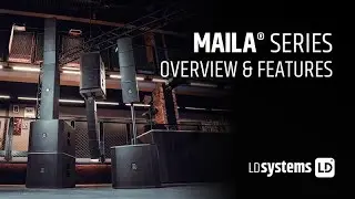 LD Systems MAILA - Overview & Features