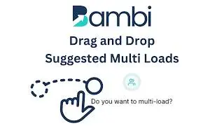 Mastering Suggested Multi-Loads in Bambi | Drag & Drop Multi-Loading for Faster NEMT Scheduling
