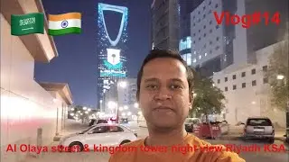 Al olaya street night views & kingdom tower lighting Riyadh Saudi Arabia vlog No-14