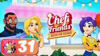 Chef & Friends: Cooking Game - Parte 31 - Gameplay Espa&ntilde;ol