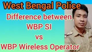 Difference between Wbp SI & Wbp wireless operator | Selected Candidates must watch 👨🏼&zwj;✈️🔥