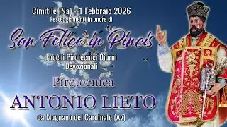 CIMITILE (Na) - San FELICE in PINCIS 2026 - PIROTECNICA ANTONIO LIETO (Daylight Fireworks )