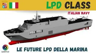 future UNITA' LPD della Marina Militare italiana - Italian Navy Landing Platform Dock Unit