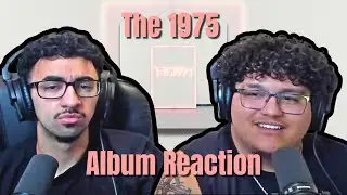 First Time Listening To The 1975 | I.L.I.W.Y.S.F.Y.A.S.B.Y.S.U.O.I (Full Album Reaction/Review)