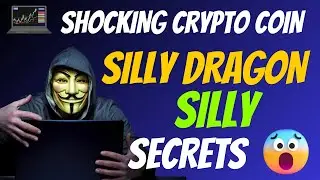 The Shocking Silly Dragon Coin SILLY Secrets | Cryptocurrency New Crypto Token Facts Trading