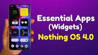 Top 12 Essential Apps & Widgets You MUST Try on Nothing OS 4.0! 🔥