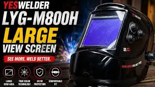 YesWelder LYG- M800H Large View Screen Welding Helmet Review