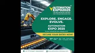 Automation India Expo 2025  | Explore. Engage. Evolve.