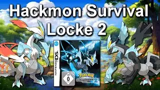 XXL Hackmon Survival Locke 2 Stream Tag 15: Pokemon Schwarz 2!
